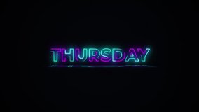 Flashing THURSDAY electric green and pink neon Sign flashing on and off with flicker, reflection, and in 4k. - Powered by Shutterstock - Get 15% off with code: PIKWIZARD15