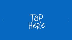 Animation of 'Tap Here' text on blue background with dotted pattern. Graphic design, typography, motion graphics, digital art, interactive, user interface - Powered by Shutterstock - Get 15% off with code: PIKWIZARD15