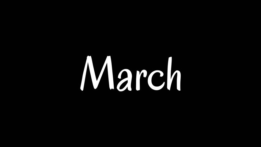 March text animation with the word March in white on a black background. Suitable for New Years Eve countdown, winter events promotions, and social media posts.