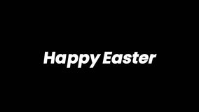 Bold white “Happy Easter” text animation on a black background, perfect for digital greeting, banners, or minimalist holiday-themed social media content. - Powered by Shutterstock - Get 15% off with code: PIKWIZARD15