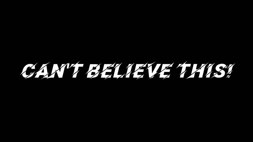 A captivating 3D animated video displaying the phrase "CAN’T BELIEVE THIS!" in bold white text on a black background. Ideal for reaction videos, shocking revelations, social media engagement, and prom