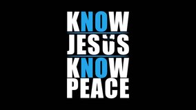 Know Jesus Know Peace Animation - Text, Cross, 4K inspirational 4K animation featuring the message "Know Jesus Know Peace" with a cross, designed for religious and motivational content. - Powered by Shutterstock - Get 15% off with code: PIKWIZARD15
