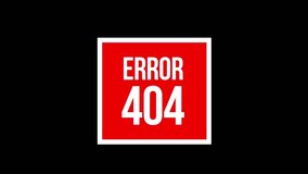 3D Error 404 Red Warning Sign Wiggle Vibration Animation on Black Background Website Not Found Page Glitch Alert - Powered by Shutterstock - Get 15% off with code: PIKWIZARD15