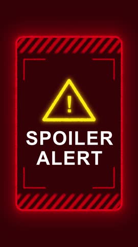 Vertical warning sign Spoiler Alert for video reviews of the movies, tv shows, books, games for blogs and social media. Glowing grunge red frame on dark red background,