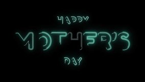 Happy Mothers Day animation with flicker text effect on turquoise neon color and alpha channel. Ideal for Mother's Day celebrations around the world. - Powered by Shutterstock - Get 15% off with code: PIKWIZARD15