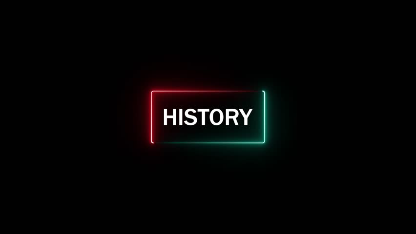 Neon frame with the word "History" glowing, showcasing a dynamic motion graphic animation with glowing neon effects and clearance concept.