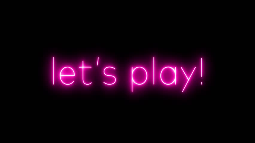 Let's Play neon sign. Neon sign Let's Play. Lets Play logo animation.
