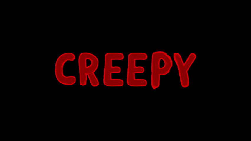 Sloppy Animated Red “Creepy” Title on Black Background for Scary Movie Intro