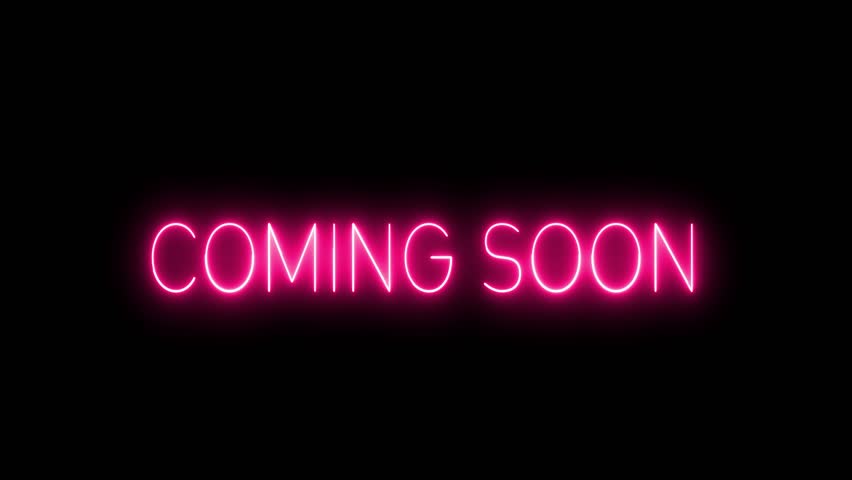 Coming soon neon sign. Neon sign Coming soon. Coming soon logo animation. 3840x2160.