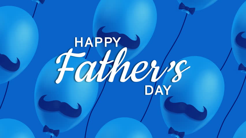 happy fathers day animated banner with balloons on blue background 4k video footage