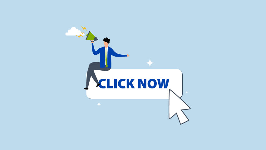 Call to action in online advertising, 4k animation of businessman with megaphone motivate user to click button now.