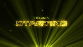 Stream is starting for stream overlay with light rays - Powered by Shutterstock - Get 15% off with code: PIKWIZARD15