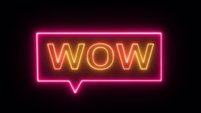 WOW neon sign text animation on black background, glowing WOW neon sign animated with alpha channel.	
 - Powered by Shutterstock - Get 15% off with code: PIKWIZARD15