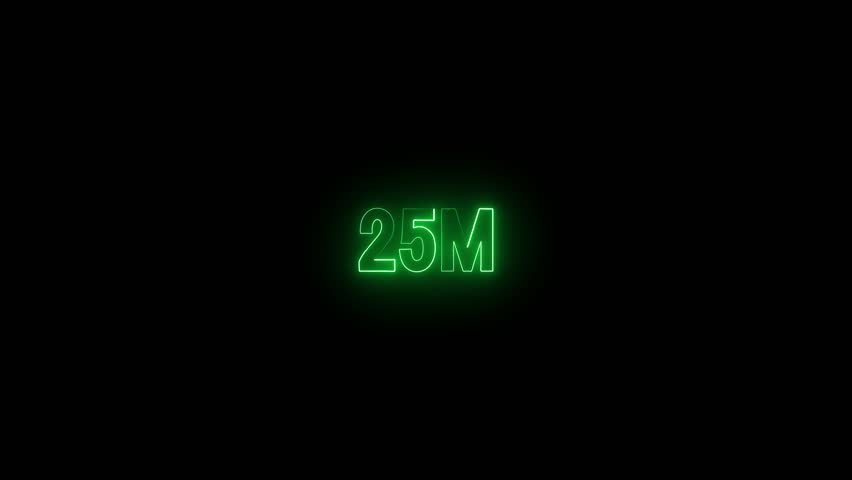 25 Million achievement for social media videos. Neon 25M text animation on black background.