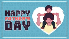 Heartwarming 4K animation featuring a smiling father carrying his child on his shoulders, framed in a heart shape with bold “Happy Father’s Day” text on a bright blue background. - Powered by Shutterstock - Get 15% off with code: PIKWIZARD15