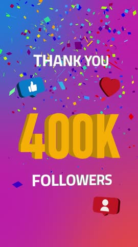 Thank You for 400K Followers, Social Media Milestone Animation