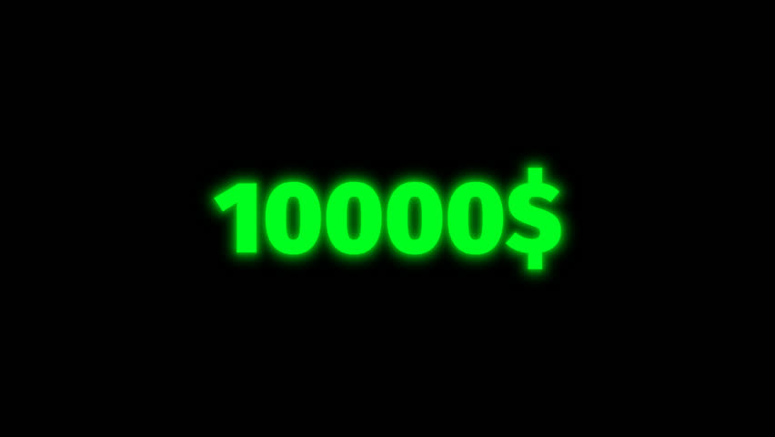 Animated money counter increasing dollar amounts from 0 to 10000 with neon glowing text on transparent background. Perfect for finance, gaming, streaming, and promo videos