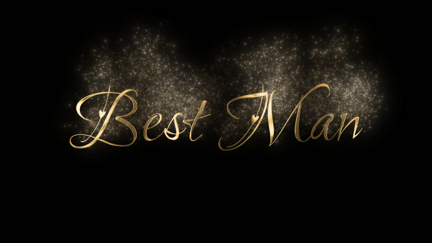 Best Man title animation. Best Man intro. Best Man of text reveal. Golden particle effect. Elegant romantic intro for wedding video. Transparent background. Overlay use.