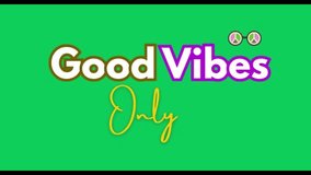 This video displays good vibes only in stylish fonts with peace symbol glasses on a green backdrop. - Powered by Shutterstock - Get 15% off with code: PIKWIZARD15