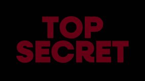 4K animation of red top secret text on a black background. Ideal for classified visuals, spy themes, cinematic intros, or digital alert designs in high resolution. - Powered by Shutterstock - Get 15% off with code: PIKWIZARD15
