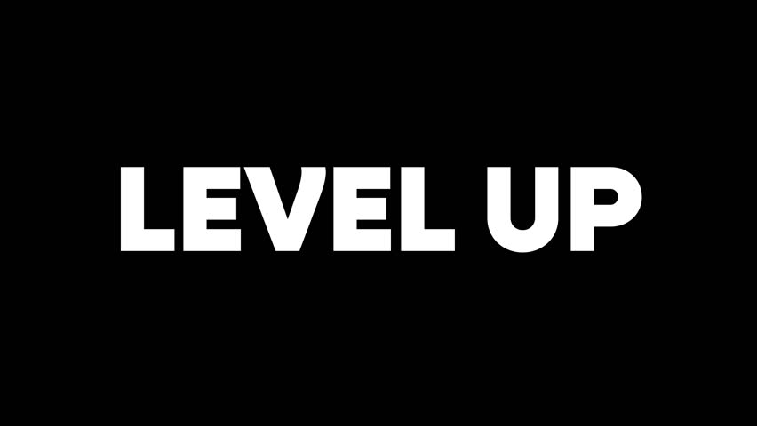 4K animation motion video featuring the text level up on a black background. Perfect for gaming intros, motivational content, progress visuals, and achievement themes. - Powered by Shutterstock - Get 15% off with code: PIKWIZARD15