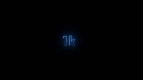1 K Electric lighting text with animation on black background, 1K subscribers thank you text font with light. - Powered by Shutterstock - Get 15% off with code: PIKWIZARD15