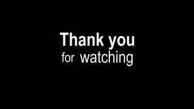 Thank you for watching animation video. Suitable for video end screen. 4k animated footage - Powered by Shutterstock - Get 15% off with code: PIKWIZARD15