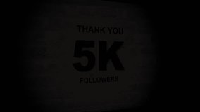 Thank you 5K followers. 5,000 followers realistic neon sign on the brick wall animation. confetti party effects, social media milestone motion graphics animation.	 - Powered by Shutterstock - Get 15% off with code: PIKWIZARD15