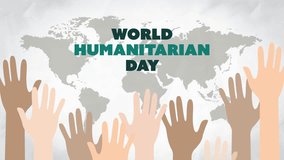 4K animation motion for World Humanitarian Day on August 19 featuring a world map and raised hands symbolizing global support, unity, and humanitarian awareness. - Powered by Shutterstock - Get 15% off with code: PIKWIZARD15