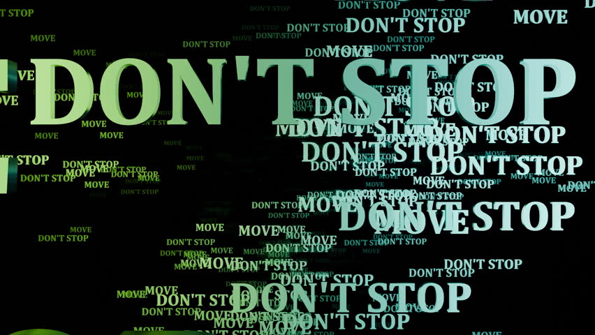Don't stop moving kinetic typography