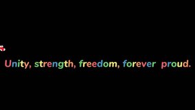 colorful text displaying unity strength freedom forever proud with confetti on a black background - Powered by Shutterstock - Get 15% off with code: PIKWIZARD15