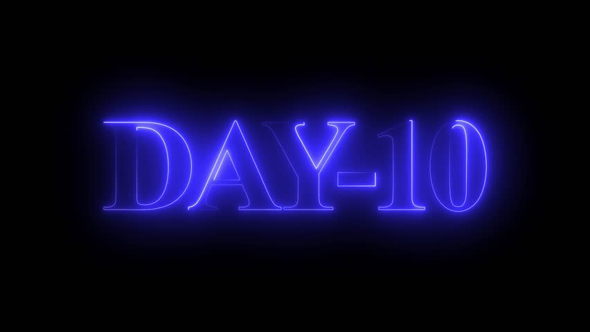 Day 10 text animation by blue color neon on black background. neon day 10.