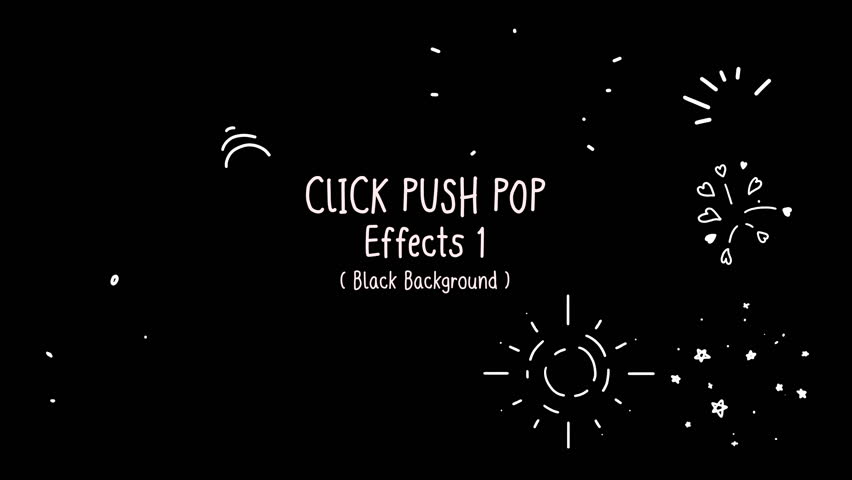 Click Push Pop line effects, circle burst ray, radiant, burst, stars, confetti, hearts, sparkle, Hand-drawn animation on a black background, Set 1 