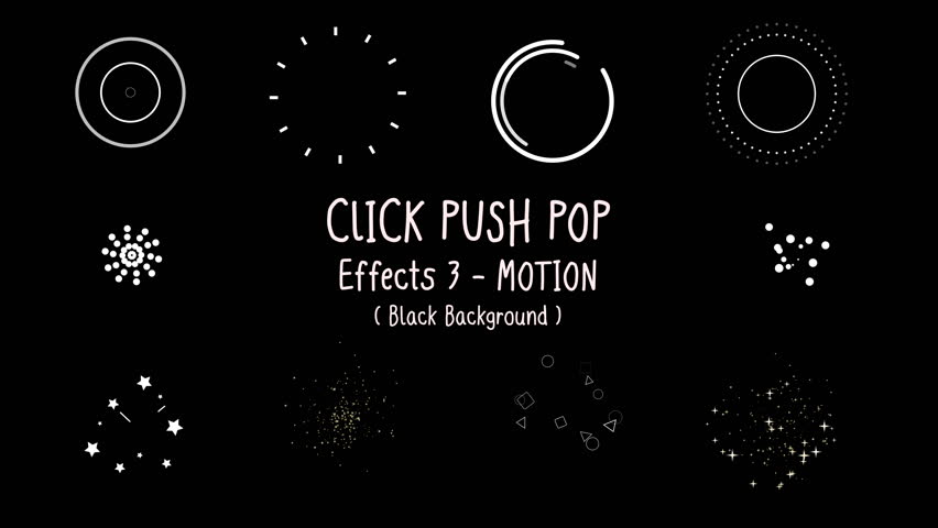 Set 3 of Click Push Pop line motion graphic effects, circle burst ray, radiant, burst, stars, confetti, hearts, sparkle, magical dust animation on a black background, set 3