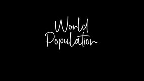 World Population Day hand lettering on a black background. Suitable for social media posts, presentations, and awareness campaigns. - Powered by Shutterstock - Get 15% off with code: PIKWIZARD15