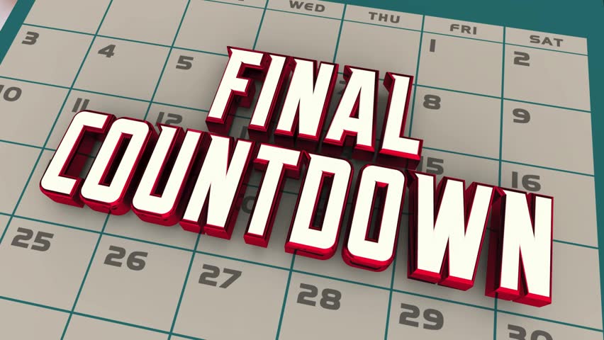 Final Countdown Calendar Reminder Deadline Day Date Week Last Chance 3d Animation
