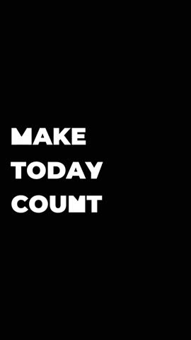 Animated text Make Today Count slides smoothly from right to left on a solid black background. Vertical video. Ideal for motivational reels, shorts, and social content.
