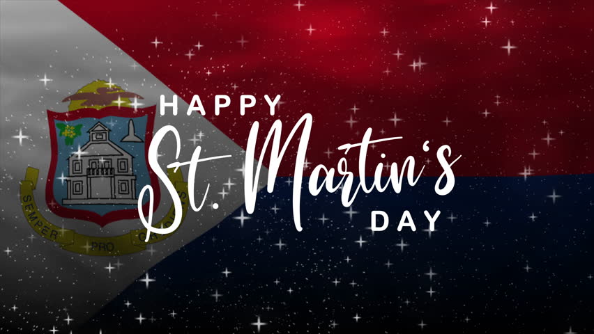 Happy St. Martin’s Day Text Animation with waving flag and fireworks. Perfect for cultural events, celebrations, education material, and holiday promotions.
