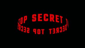 top secret red text 3d rotating loop on black, confidential classified warning animation for film intros, security, cybersecurity, reveal - Powered by Shutterstock - Get 15% off with code: PIKWIZARD15