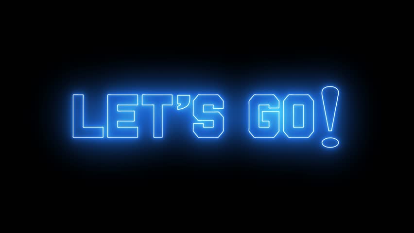 Let's Go Neon Text Animation, Glowing Letters with Light Effects, Shimmering Haze, Luminous Typography, 4K Motion Graphic