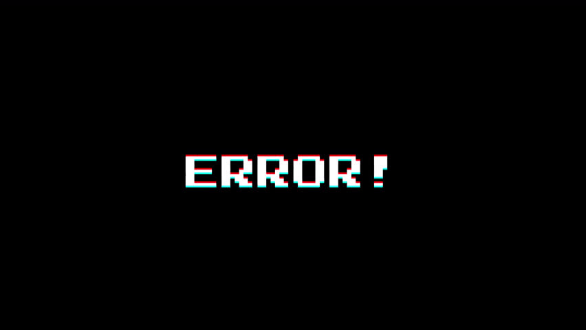 error. Glitch Text Animation Effect. 4K Video. alpha channel	
