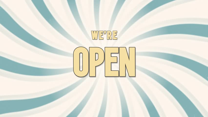 We are Open animated, 3D extruded text with a twist blue sunburst background, retro style.