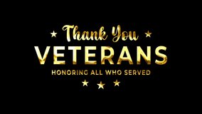 Thank You Veterans text animation. Animated text Veterans Day in gold color. Honoring all who served. 4k animation - Powered by Shutterstock - Get 15% off with code: PIKWIZARD15