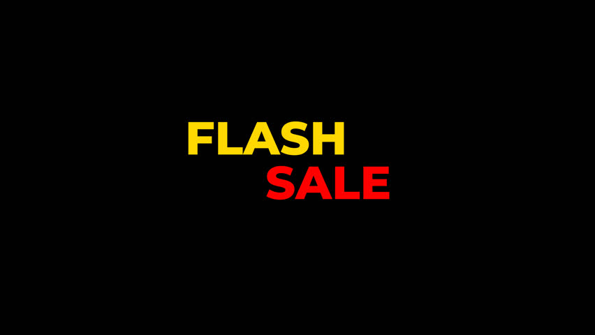 Flash Sale promotional animated text with bright yellow and red typography on transparent background. Eye-catching bounce and fade-in effect, perfect for marketing videos.
