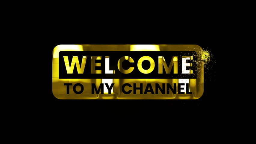 golden luxury welcome to my channel text animation ,templates for poster, cover, banner, social media