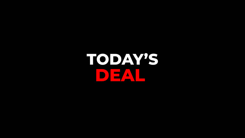 Animated promo text “TODAY’S DEAL” in bold modern style with slide and bounce animation. Ideal for sales, ecommerce, and marketing videos. Transparent background.