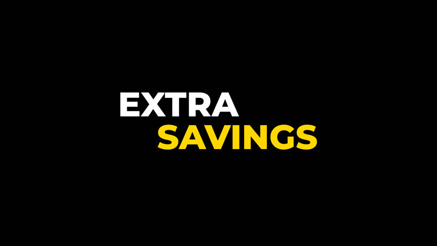 Animated "EXTRA SAVINGS" text with typewriter effect and flashing lights. Transparent background. Perfect for promotions, discounts, online stores, and business advertising.