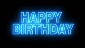 Happy Birthday neon sign. Neon sign Happy Birthday. Happy Birthday logo animation.	 - Powered by Shutterstock - Get 15% off with code: PIKWIZARD15