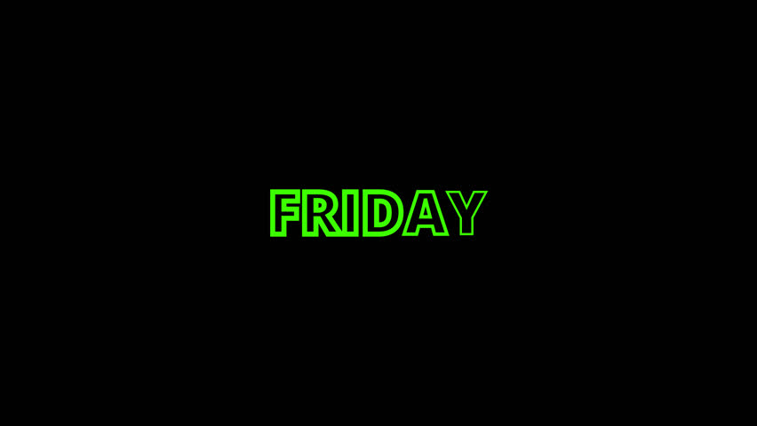 Animated FRIDAY text. Dynamic motion with bright green. Transparent alpha channel. Great for video projects, presentations, event announcements. High-quality motion graphic, loopable.