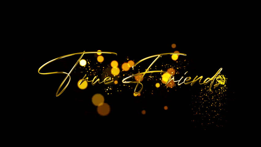 golden True friend text animation , template for poster, cover, banner, social media